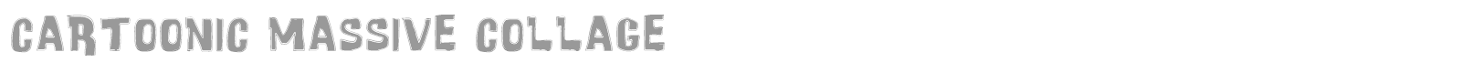Cartoonic Massive font preview